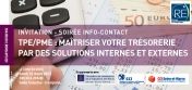 TPE/PME : Maîtriser votre trésorerie par des solutions internes et externes. Le jeudi 22 mars 2012 à Compans. Seine-et-Marne. 